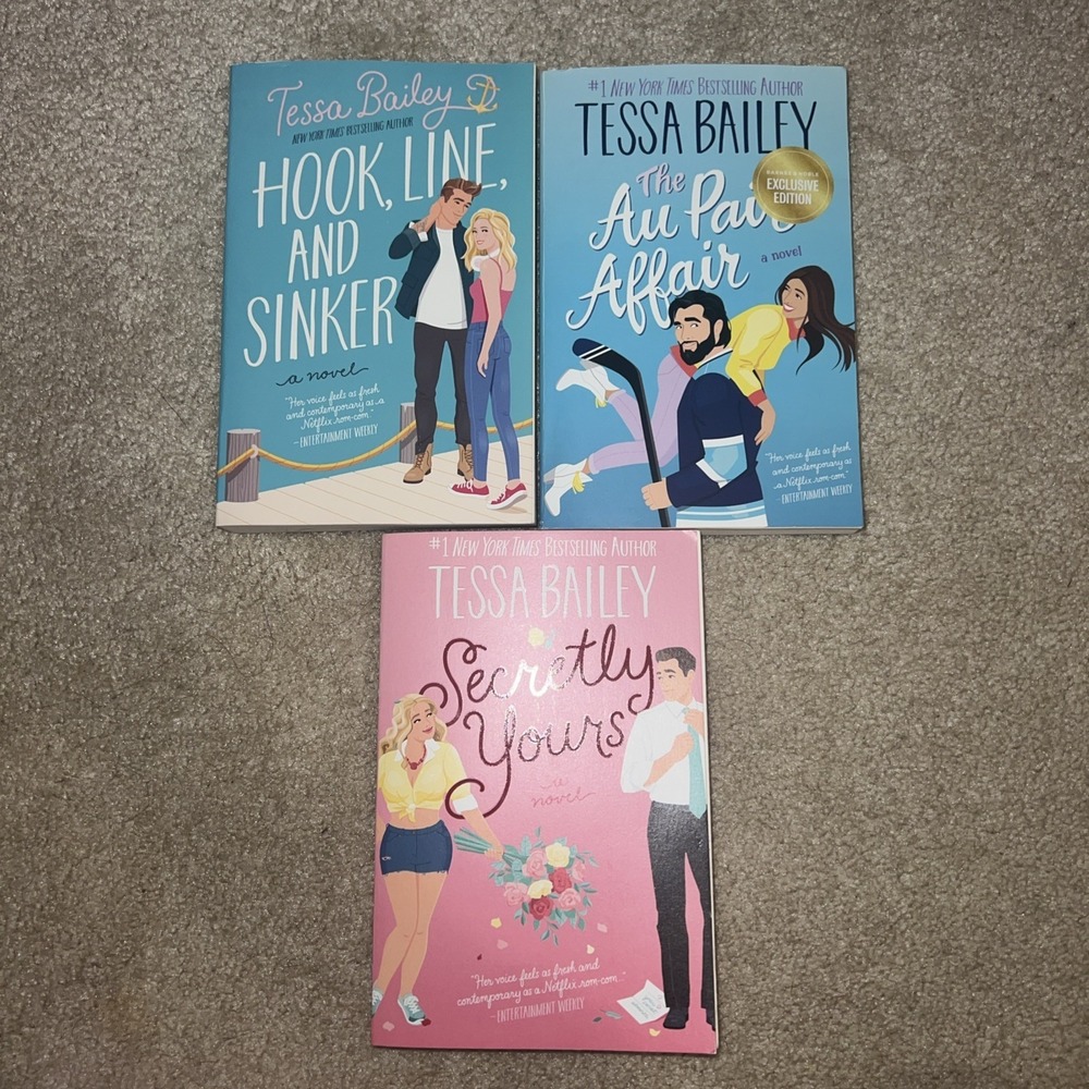 3 Tessa Bailey Rom-Com Novels- Secretly Yours, Hook,Line&Sinker, AuPair Affair